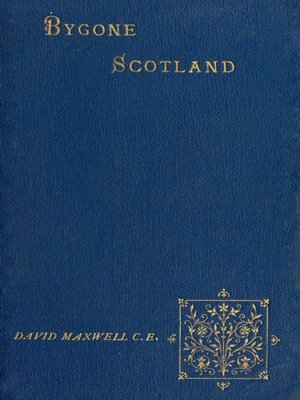 cover image of Bygone Scotland--Historical and Social